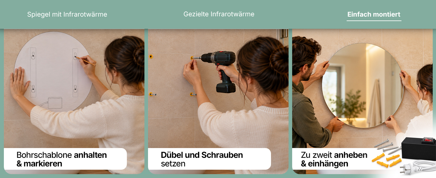Montage der runden Heidenfeld Infrarot-Spiegelheizung in drei Schritten: Bohrl&ouml;cher markieren, D&uuml;bel und Schrauben setzen und Spiegel einh&auml;ngen.